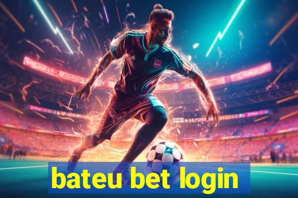 bateu bet login